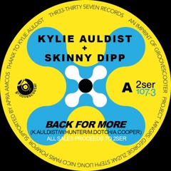 PREVIEW: KYLIE AULDIST + SKINNY DIPP - Back For More 7" Vinyl