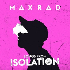 SONGS FROM ISOLATION / FULL MIXTAPE