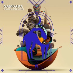 Gaston Gallagher - Samsara (Cafe De Anatolia)