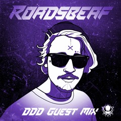 Roadsbeaf - DDD Guest Mix