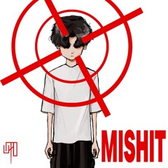 Mishit w/louxcie ##CRYCITY(prod. Louxcie)