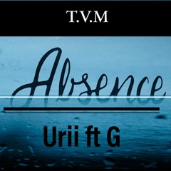 Absence ft G