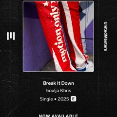 5oulja Khris - Break It Down