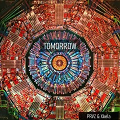 PRVZ & Xkela - Tomorrow