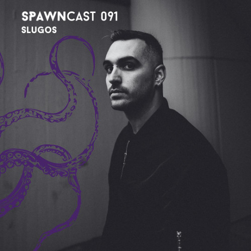 SPAWNcast 091 - SlugoS