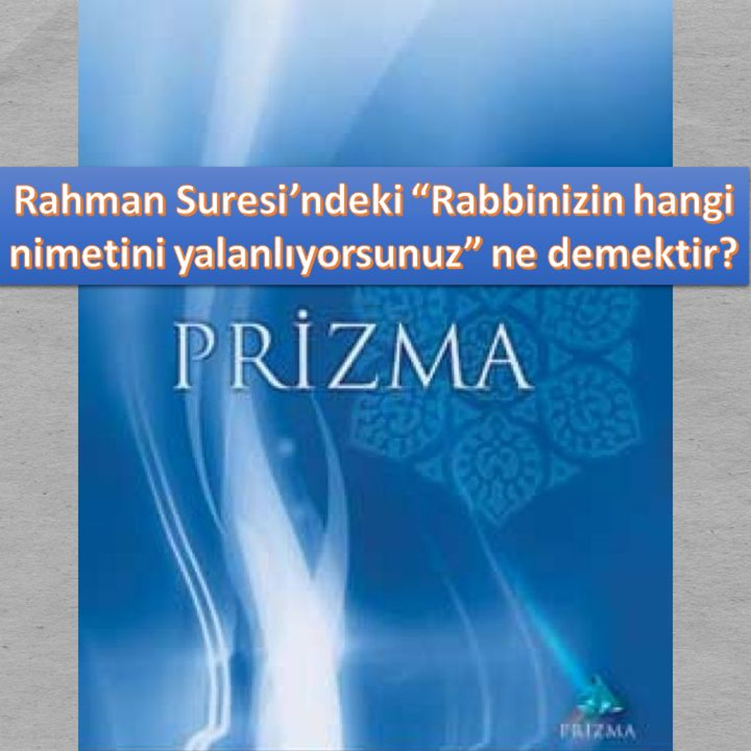 Prizma c10 (Sohbet Atmosferi)-s217 - M. Fethullah Gülen Hocaefendi (rh) episode artwork
