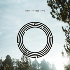 Hiram Scoffield - Awake (Original Mix)