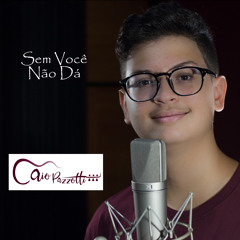 Sem Voce Não Da
