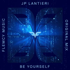 JP Lantieri - Be Yourself (Original Mix)