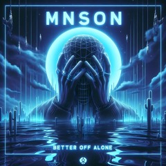 Better Off Alone Hardstyle - Mnson