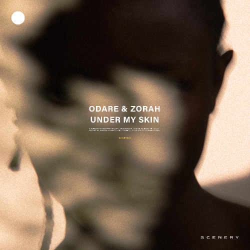Odare & Zorah - Under My Skin