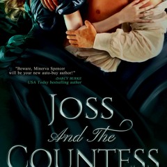 kindle Joss and The Countess: A Steamy, Love Between the Classes, Age-Gap Bodyguard
