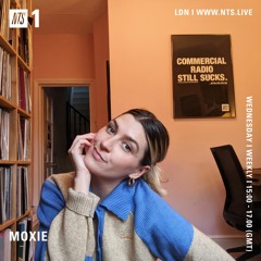 Moxie on NTS Radio: Home Broadcast 25 (21.10.20)