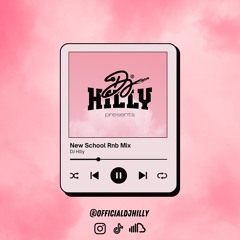 New School RNB Mix | Ft Summer Walker, SZA, Bryson Tiller & more | mixed by @DJHILLY