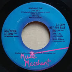 Who put the X in sex Extended Dance Mix Djloops (1985)