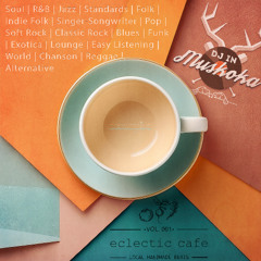 Eclectic Cafe 001 | Soul | R&B | Blues | Jazz | Easy Listening | Reggae | World