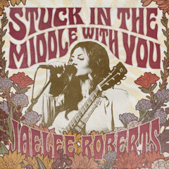 Stuck in the Middle With You