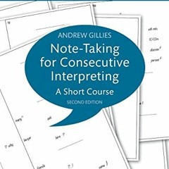 ❤️ Download Note-taking for Consecutive Interpreting (Translation Practices Explained) by  Andre