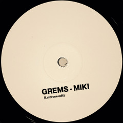 GREMS - Miki (Manaud de Laforcade edit)