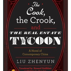 [PDF READ ONLINE] The Cook, the Crook, and the Real Estate Tycoon: A Novel of Co