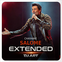 Chayanne - Salome (EXTENDED) - [DJ ART]