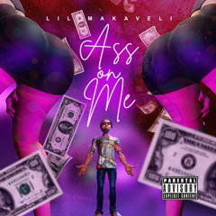 ASS ON ME
