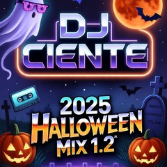 2025 Halloween 1.2 - DJ Ciente 10-10-25