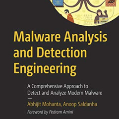 [View] KINDLE 🖋️ Malware Analysis and Detection Engineering: A Comprehensive Approac