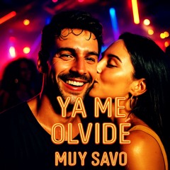 YA ME OLVIDÉ