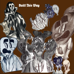 BUILT THIS WAY