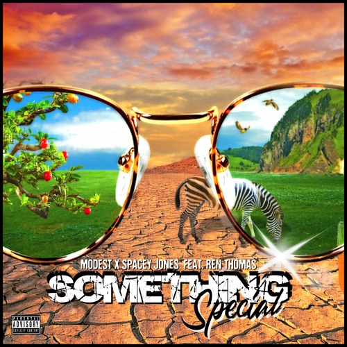 Something Special  - Spacey Jones x Modest (Feat. Ren Thomas & DJ Myth)