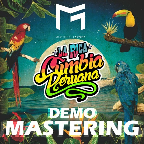Stream DEMO MASTERING CUMBIA PERUANA by MasteringFactory Listen