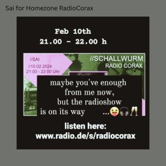 Sai for Radio Corax (Homezone/Schallwurm)