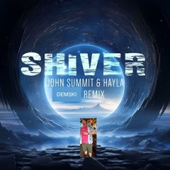 John Summit x Hayla - Shiver (Dj Phatdik Remix)