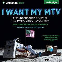 [ACCESS] PDF ✉️ I Want My MTV: The Uncensored Story of the Music Video Revolution by