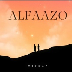 Alfaazo - _MITRAZ _ Trending Song 2023 _ Big Bang Music(MP3_160K).mp3