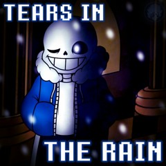 [Undertale: Neutral Route] - Tears In The Rain (Cover)