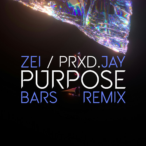 Zei feat. Prxd. Jay - Purpose (BARS Remix)