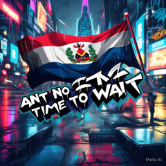 NO TIME TO WAIT FT SAUCE26 YDC DA CREATOR