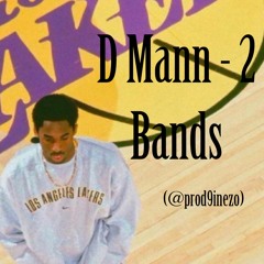 Dmann - 2 Bands (@prod9inezo)