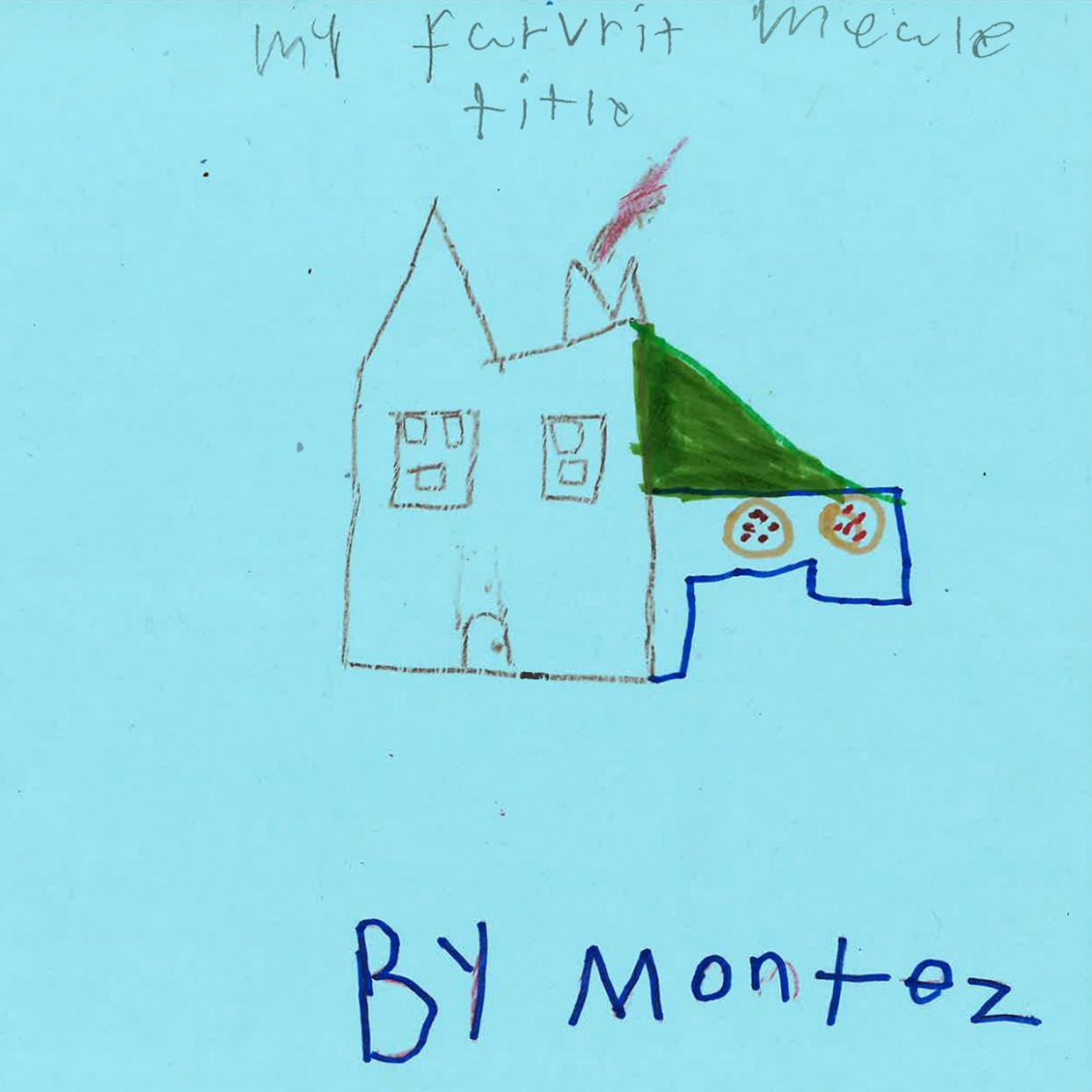My Favorite Meal by Montez episode artwork