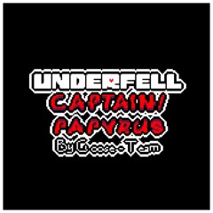 [OUTDATED] Underfell: Captain!Papyrus - Intro