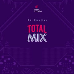 Total Mix by DJ Cuellar IR