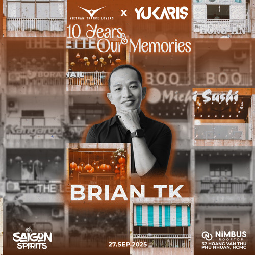 Brian TK live @ VTL x Yukaris - Classic Trance