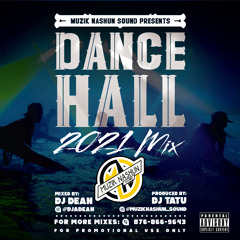 Muzik Nashun Dancehall Mix 2021