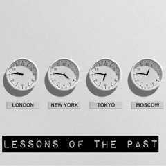 Lessons of the Pasts