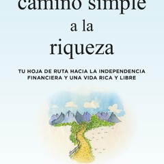 (ePUB) Download El camino simple a la riqueza BY : JAMES L. COLLINS