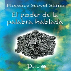 El Poder de la Palabra Hablada [The Power of the Spoken Word] (Spanish Edition) (Audiolibro) | Prueba Gratis
