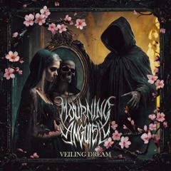 Mourning Anguish - Veiling Dream