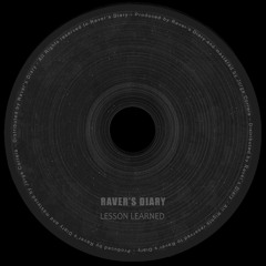 PREMIERE: Raver's Diary - Lesson Learned (Original Mix) [RD002]